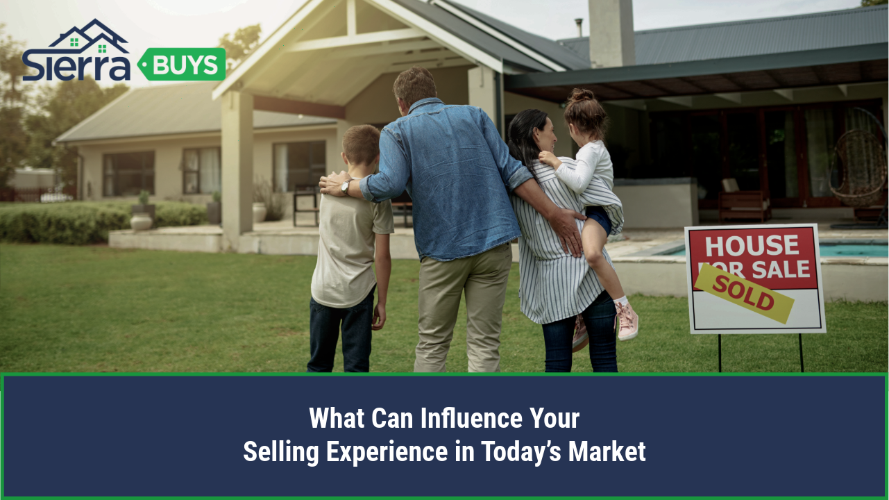 What Can Influence Your Selling Experience In Today’s Market